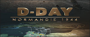 D-Day : Normandie 1944 - Bande Annonce